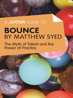 cover image of A Joosr Guide to... Bounce by Matthew Syed